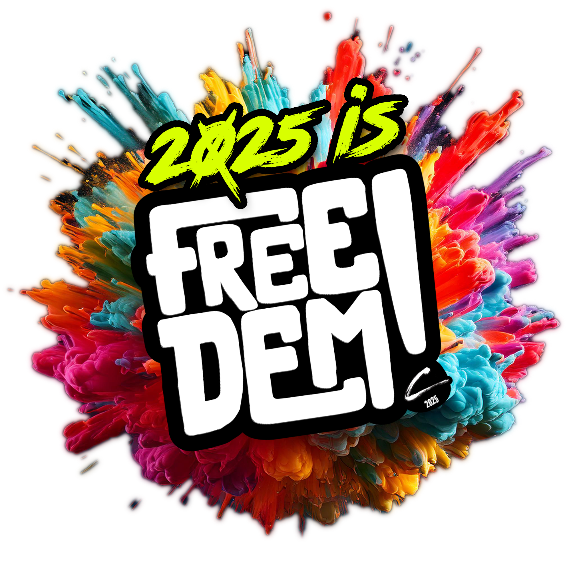 "2025 is FREEDEM" Clay Evolution 2025 theme logo with text 